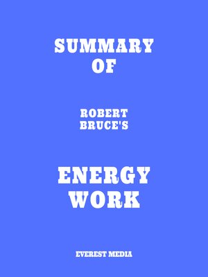 cover image of Summary of Robert Bruce's Energy Work